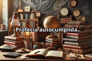 Profecía autocumplida